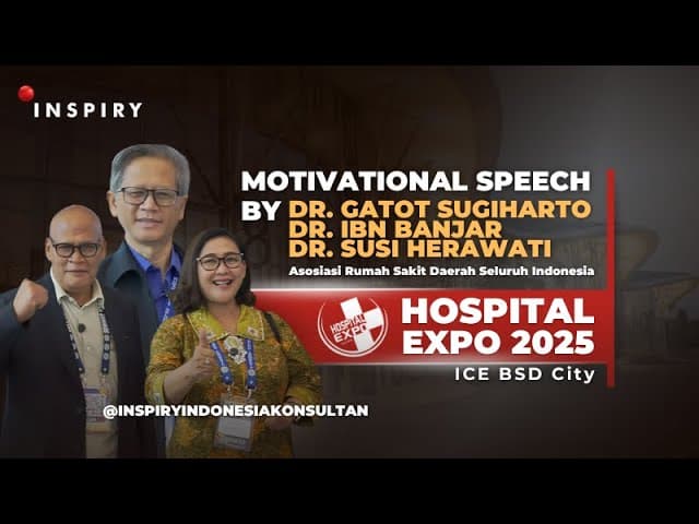 Motivational Speech by dr. Gatot Sugiharto, dr. IBN Banjar, dan dr. Susi Herawati from ARSADA